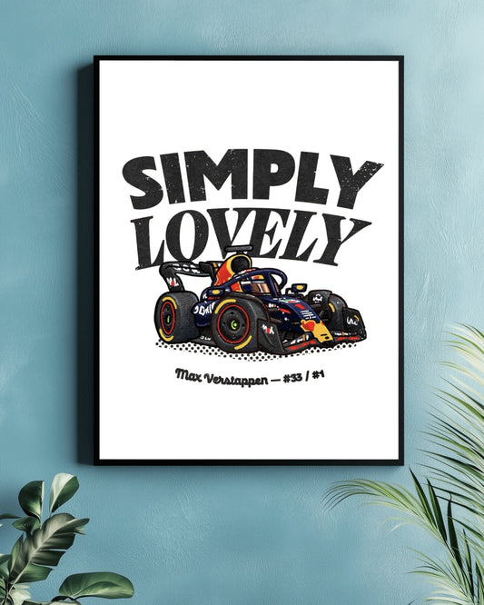 “Simply Lovely” Max Verstappen Poster