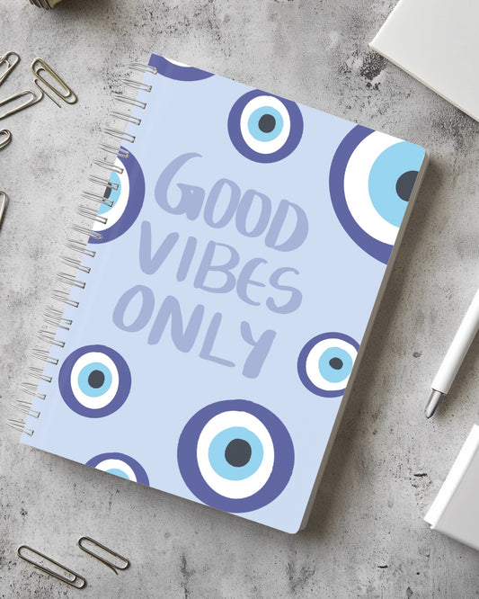 Good Vibes Only Notebook